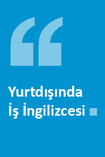 yurtdışında iş ingilizcesi